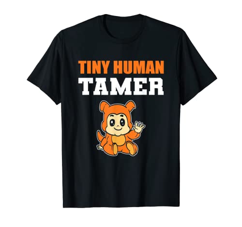Tiny Human Tamer Care T-Shirt