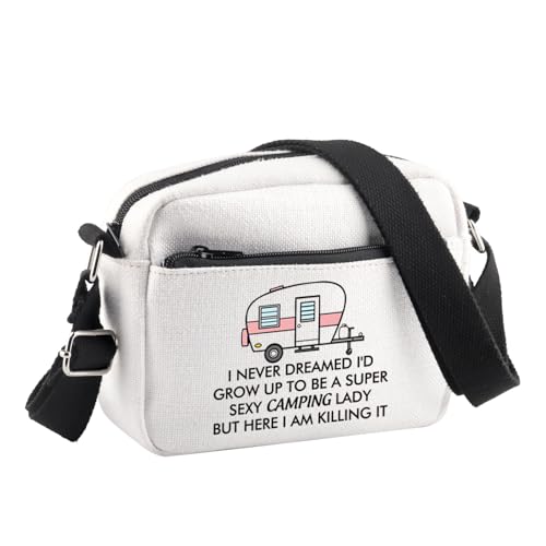 BDPWSS Camping Crossbody Bag I Never Dreamed I'd Grow Up To Be a Super Sexy Camping Lady Outdoor Camping Happy Camper Gift