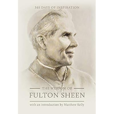 The Wisdom of Fulton Sheen