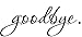 Klein_Kreations "Goodbye." Wall Décor Vinyl Decal, Black