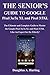 Produktbild THE SENIOR'S GUIDE TO GOOGLE PIXEL 3A/3A XL AND PIXEL 3/3XL: The Ultimate and Complete Guide to Master the Google Pixel 3a/3a XL and Pixel 3/3XL like An Expert (for the Elderly)