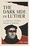 The Dark Side of Luther