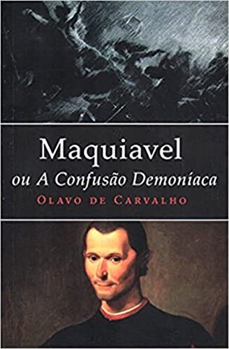 Maquiavel ou a Confusão Demoníaca (Em Portugues... [Portuguese] 8562910031 Book Cover