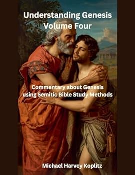 Understanding Genesis Volume Four