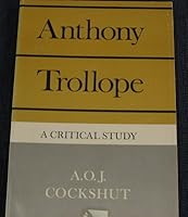 Anthony Trollope: A Critical Study 081470090X Book Cover