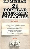 Twenty-one Popular Economic Fallacies (Pelican) 071390089X Book Cover