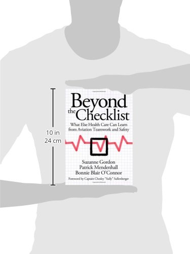 Beyond the Checklist: What Else Health Care Can Learn from Aviation Teamwork and Safety