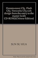 Dreamweaver CS3 \ Flash CS3 \ Fireworks CS3 web design from the entry to the master (with CD-ROM)(Chinese Edition) 7500678061 Book Cover
