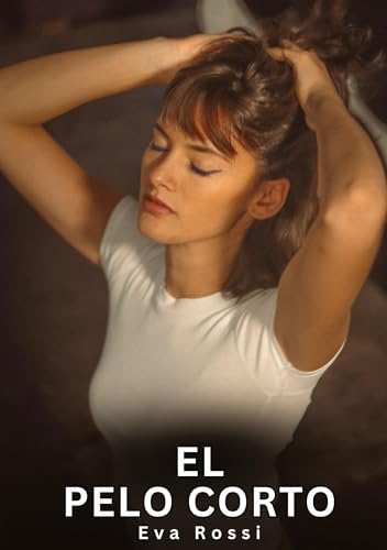 El Pelo Corto: Relatos Eróticos de Sexo para Adultos: 51