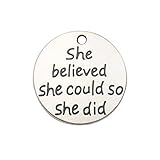 iloveDIYbeads 30pcs Antique Silver Round she Believed she Could so she did Inspiration Words Charms Craft Supplies Tag Charms Pendants for Crafting Jewelry Making (9249)