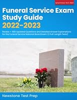 Funeral Service Exam Study Guide 2022-2023: Review + 680 Updated Questions and Detailed Answer Explanations for the Funeral Service National Board Exam 1989726941 Book Cover