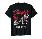 Si tú o tu abuela, madrina, tía, hermana, esposa que están teniendo una fiesta de cumpleaños número 45, esta bonita camiseta con corona rosa femenina, diamantes de imitación, impresión de gemas y el diseño del número 45 y copa de vino es genial para celebrar su hito de 45 años de ser impresionante.