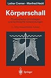  Körperschall: Physikalische Grundlagen und technische Anwendungen