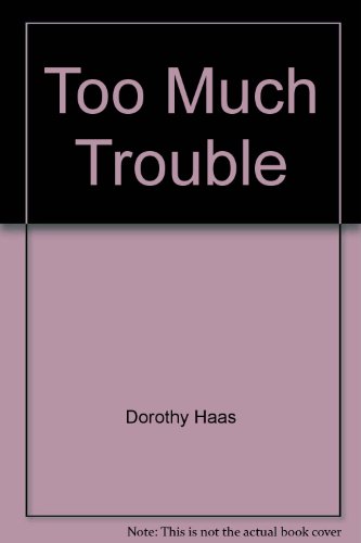 Too Much Trouble (Lucky Star) 0590411179 Book Cover