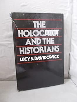 Hardcover The Holocaust and the historians Book