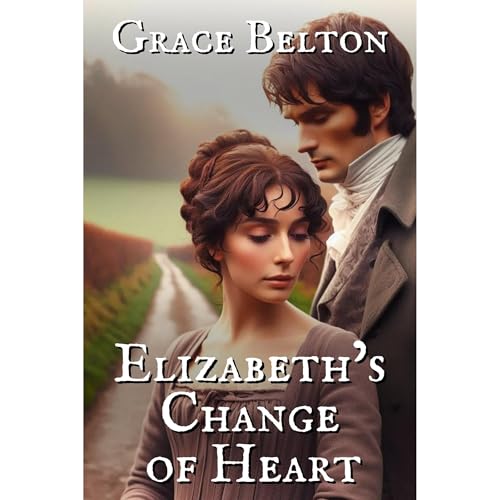 Elizabeth's Change of Heart Audiolibro Por Grace Belton arte de portada