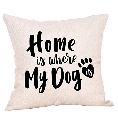 Ogiselestyle Home is Where My Dog is Motivational Sign Cotton Linen Home Decorative