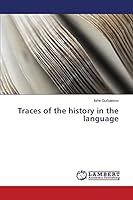 Traces of the history in the language 3659758337 Book Cover