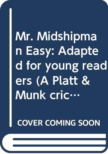 Mr. Midshipman Easy: Adapted for young readers ... B0006BPT0E Book Cover