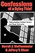 Confessions of a Dying Thief: Understanding Criminal Careers and Illegal Enterprise (New Lines in Criminology)