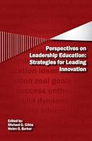 Perspectives on Leadership Education : Strategies for Leading Innovation 0984579605 Book Cover