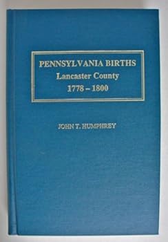 Paperback Pennsylvania births, Lancaster County, 1778-1800 Book