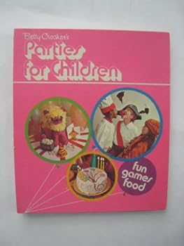 Hardcover Betty Crocker's Parties for Children Book
