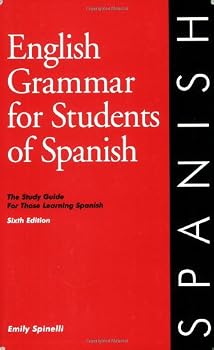 Paperback English Grammar for Students of Spanish: The Study Guide for Those Learning Spanish Book