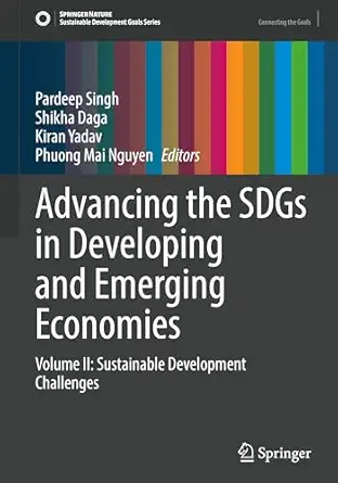 Advancing the SDGs in Developing and Emerging Economies: Volume II: Sustainable Development Challenges book cover