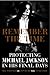 Remember the Time: Protecting Michael Jackson in His Final Days