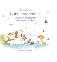 De liedjes van Gonnie & vriendjes: geschreven en gezongen door Ageeth de Haan 902576214X Book Cover