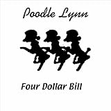 Four Dollar Bill