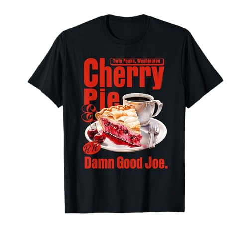 Twin Peaks Cherry Pie and Joe RR Diner TV Show Camiseta