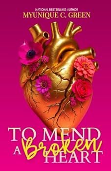Paperback To Mend a Broken Heart Book
