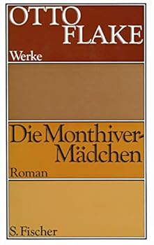 Hardcover Die Monthiver- Mädchen. Roman. [German] Book
