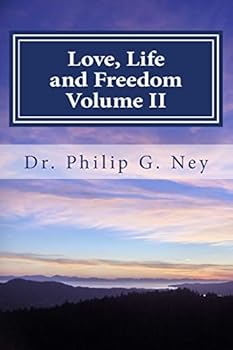 Paperback Love, Life and Freedom: Volume 2: Time For Repentance and Reconciliation Book
