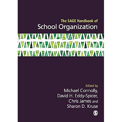 The SAGE Handbook of School Organization