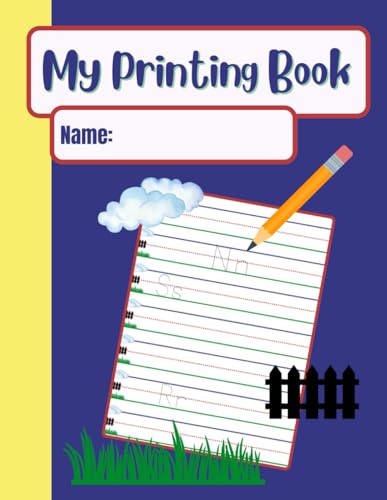 My Printing Book: Supporting young writers learn to print with structured templates to help them navigate "tall, short, and underground" letters.