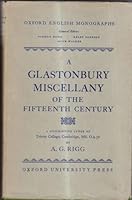 Glastonbury Miscellany of the Fifteenth Century (Oxford English Monographs) 0198117132 Book Cover