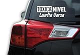 Generic Toxica Nivel Laurita Garza Decal Car Window Vinyl Sticker Mexican Flag Adhesive trokitas Decal Toxic Girlfriend (White, 9'' x 3'')