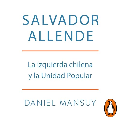 Salvador Allende (Spanish Edition) cover art