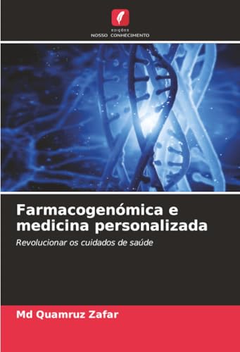 Farmacogenómica e medicina personalizada: Revolucionar os cuidados de saúde