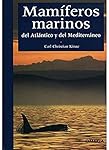MAMIFEROS MARINOS (GUIAS DEL NATURALISTA-PECES-MOL...: 