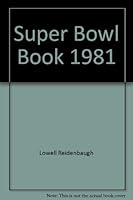 Super Bowl Book 1981 089204070X Book Cover