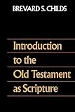 Introduction to the Old Testament as Scripture