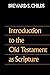 Introduction to the Old Testament as Scripture