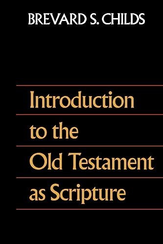 Introduction to the Old Testament As Scripture view 2