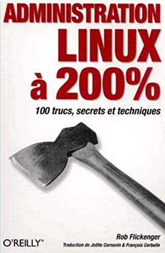 Télécharger Administration Linux à 200% Livre eBook France