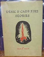 Trail & Campfire Stories B0066X5R1C Book Cover