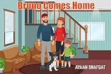  Bruno Comes Home (English Edition)